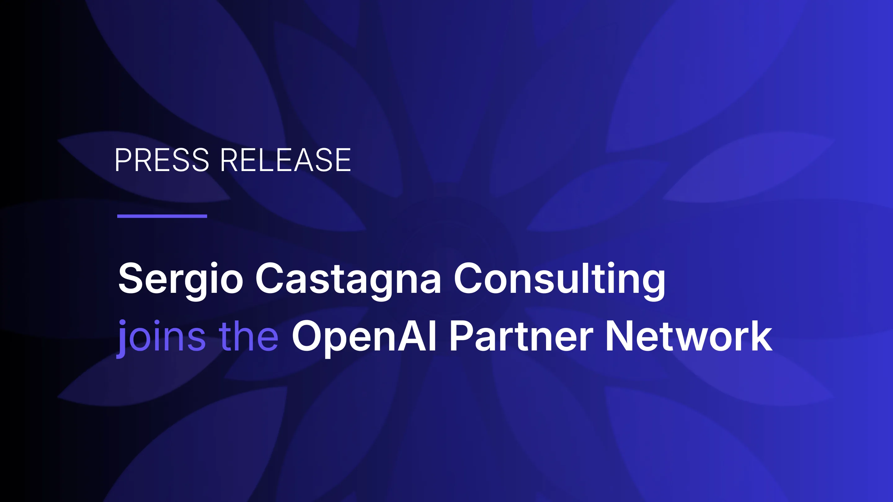Sergio Castagna Consulting rejoint l'OpenAI Partner Network en tant que Select Tier Partner